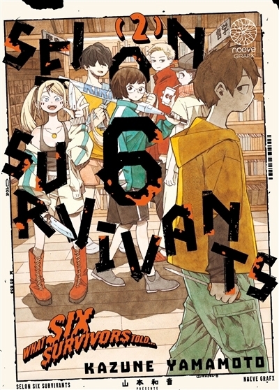 Selon 6 survivants T.02 | Yamamoto, Kazune