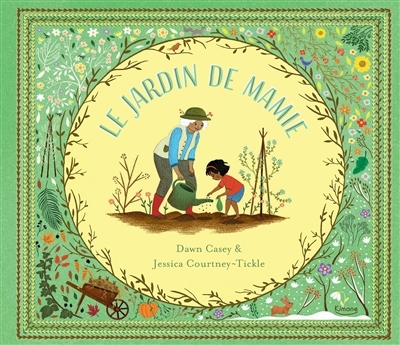 jardin de mamie (Le) | Casey, Dawn (Auteur) | Courtney-Tickle, Jessica (Illustrateur)