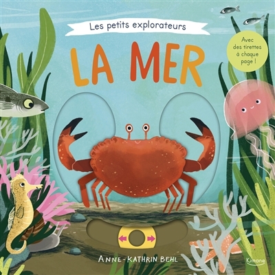 La mer | Behl, Anne-Kathrin (Illustrateur)