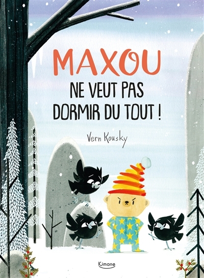 Maxou ne veut pas dormir du tout ! | Kousky, Vern