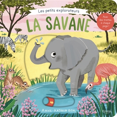 La savane | Behl, Anne-Kathrin (Illustrateur)