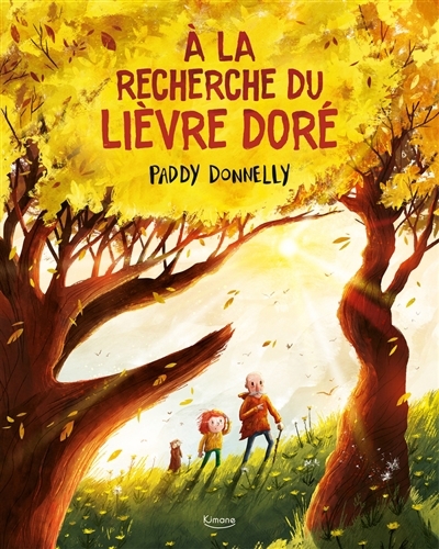 À la recherche du lièvre doré | Donnelly, Paddy (Auteur)