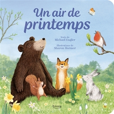 Un air de printemps | Engler, Michael (Auteur) | Harmer, Sharon (Illustrateur)