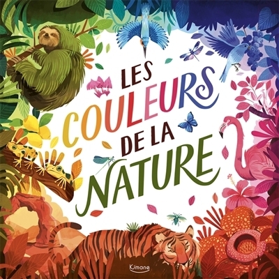 couleurs de la nature (Les) | Barr, Catherine (Auteur) | Prabhat, Chaaya (Illustrateur)