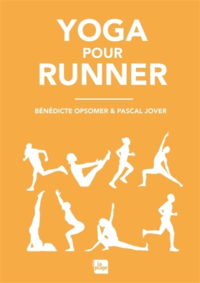 Yoga pour runner | Jover, Pascal (Auteur) | Opsomer, Bénédicte (Auteur)