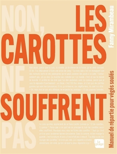 Non, les carottes ne souffrent pas | Amour végétal, Fanny
