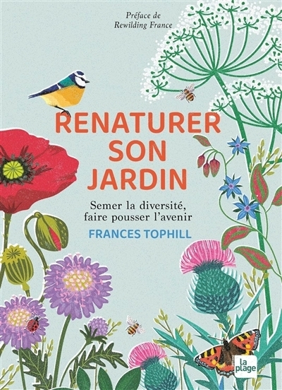 Renaturer son jardin | Tophill, Frances