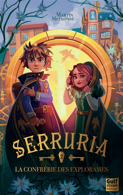 Serruria T.02 - La confrérie des Explorames | Meyronne, Martin 