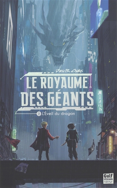 royaume des géants (Le) T.02 - L'éveil du dragon | Chalys, Dana B. (Auteur)
