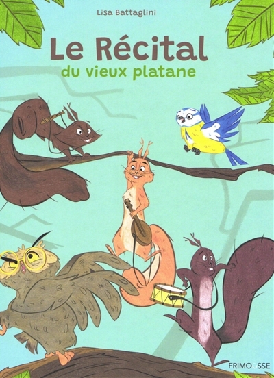 Le récital du vieux platane | Battaglini, Lisa (Auteur)