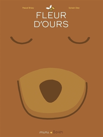 Fleur d'ours | Brissy, Pascal (Auteur) | Diez, Sylvain (Illustrateur)