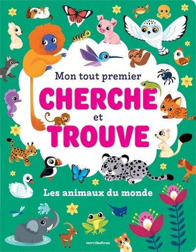 Mon tout premier cherche et trouve : Les animaux du monde | Lamour, Sandrine