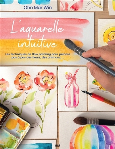 L'aquarelle intuitive | Mar Win, Ohn