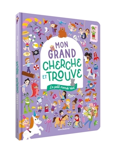Mon grand Cherche et Trouve - Le petit monde rêvé | Paumard, Manon (Illustrateur)