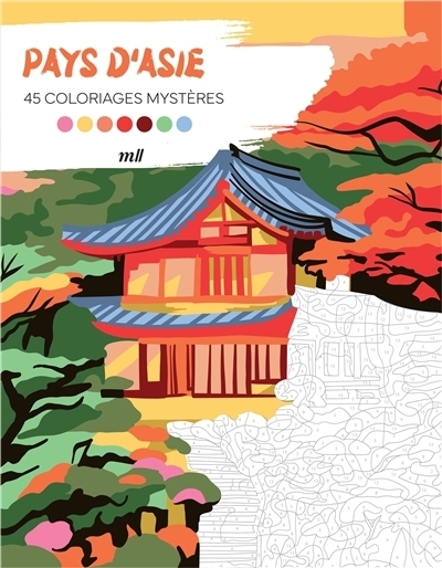 Pays d'Asie : 45 coloriages mystères | Fourrier, Sandrine