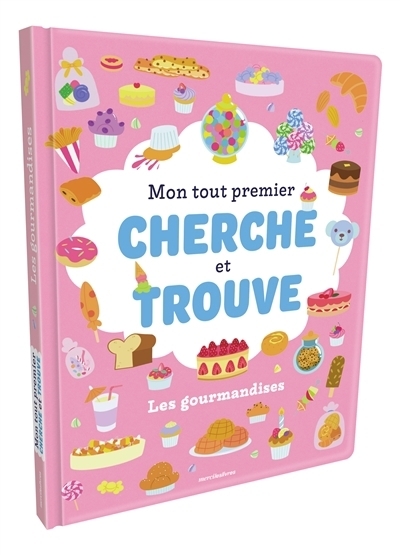 Mon tout premier cherche et trouve : Les gourmandises  | Ekpo, Dorine
