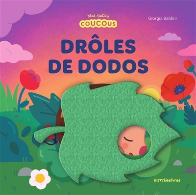 Drôles de dodos | Baldini, Giorgia (Auteur)