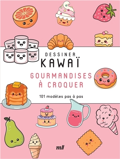 Dessiner kawaï : Gourmandises à croquer | Pot, Véronique