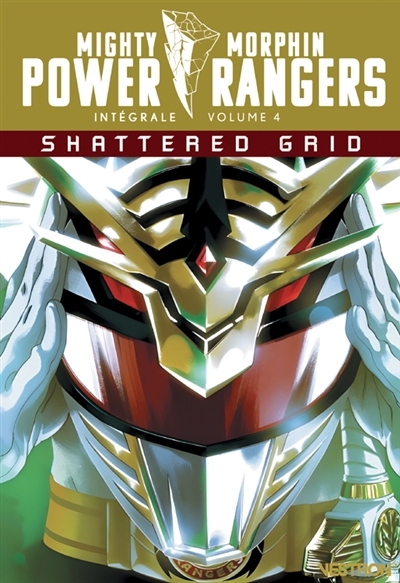 Power Rangers : mighty morphin : intégrale, Vol. 4. Shattered grid | Higgins, Kyle (Auteur) | Di Nicuolo, Daniele (Illustrateur)