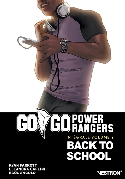 Gogo Power Rangers : intégrale T.01 | Parrott, Ryan (Auteur) | Angulo, Raul (Illustrateur) | Mora, Dan (Illustrateur)