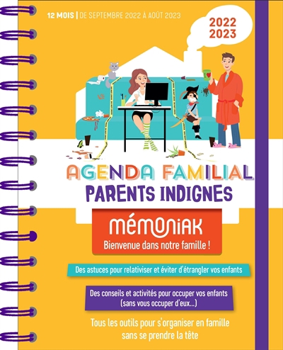 Agenda familial 2022-2023 : parents indignes : 12 mois, de septembre 2022 à août 2023 | Agendas et Planificateurs