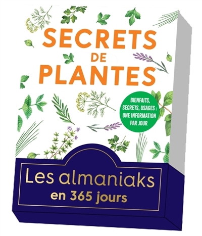 Secrets de plantes : bienfaits, secrets, usages : une information par jour | 