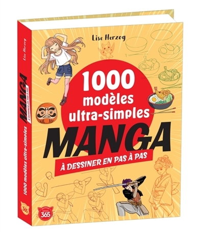 1.000 modèles ultra-simples : manga à dessiner en pas à pas | Herzog, Lise (Auteur)