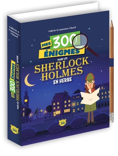 Mes 300 énigmes pour les Sherlock Holmes en herbe | Cluzel, Valérie | Cluzel, Laurence