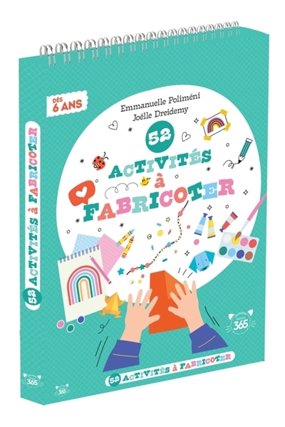 52 activités à fabricoter | Rocca-Poliméni, Emmanuelle (Auteur) | Dreidemy, Joëlle (Illustrateur)