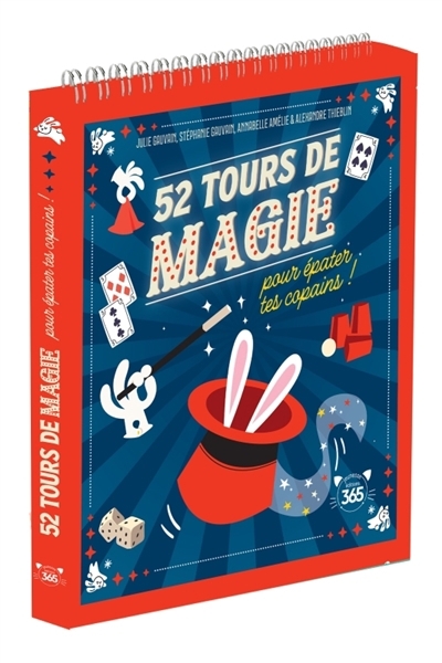 52 tours de magie pour épater tes copains ! | Gauvain, Julie (Auteur) | Gauvain, Stéphanie (Auteur) | Ameline, Annabelle (Auteur) | Thieblin, Alexandre (Illustrateur)