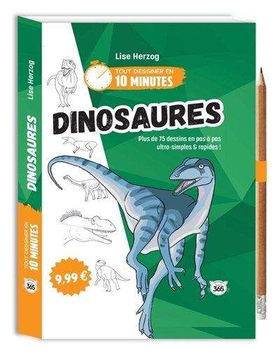 Tout dessiner en 10 minutes : Dinosaures | Herzog, Lise