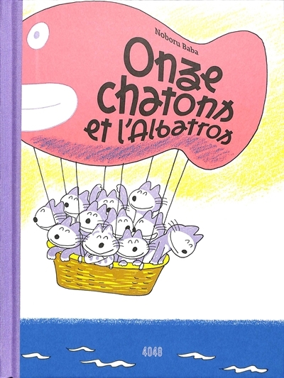Onze chatons et l'albatros | Baba, Noboru