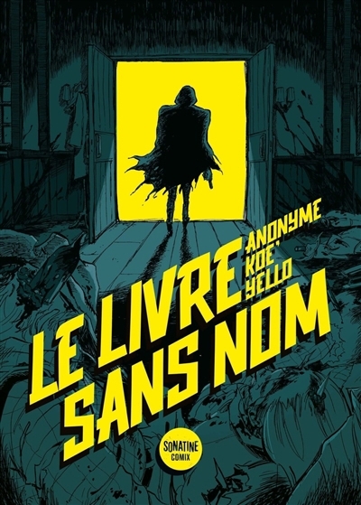 Le livre sans nom | Koe' (Auteur) | Yello (Illustrateur)