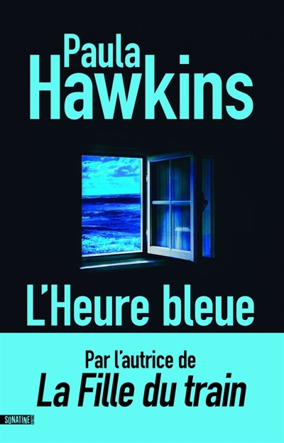 Heure bleue (L') | Hawkins, Paula