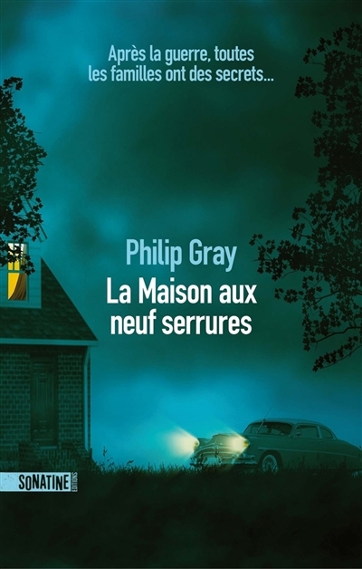La maison aux neuf serrures | Gray, Philip (Auteur)