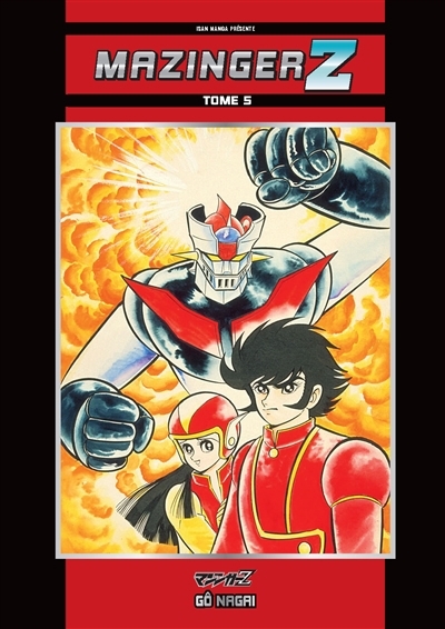 Mazinger Z, T.05 | Nagai, Gô (Auteur)