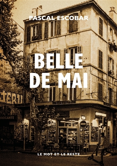 Belle de mai | Escobar, Pascal (Auteur)