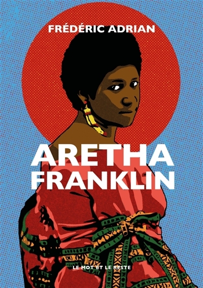 Aretha Franklin | Adrian, Frédéric (Auteur)