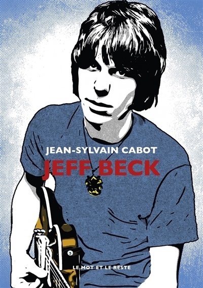 Jeff Beck | Cabot, Jean-Sylvain (Auteur)