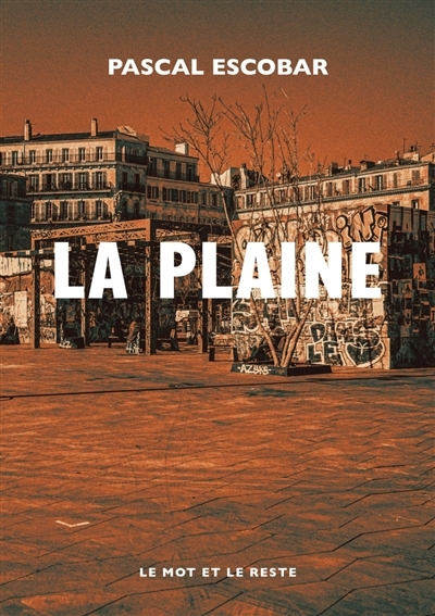 plaine (La) | Escobar, Pascal