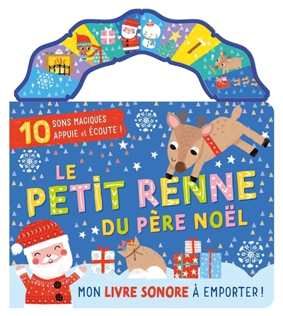 petit renne du Père Noël (Le) | Anglicas, Louise (Illustrateur)