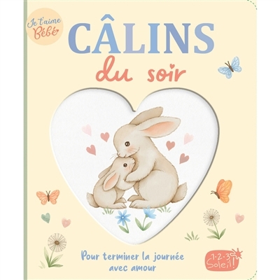 Câlins du soir : pour terminer la journée avec amour | 