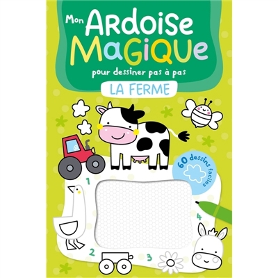 Mon ardoise magique pour dessiner pas à pas : La Ferme | 