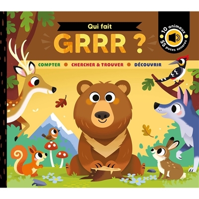Qui fait grrr ? | Weerasekera, Rebecca (Auteur) | McHugh, Amy (Auteur) | Scott, Matthew (Illustrateur)