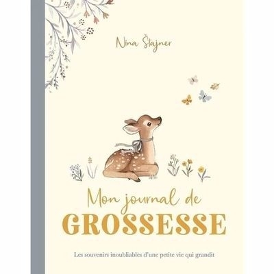 Mon journal de grossesse | Stajner, Nina