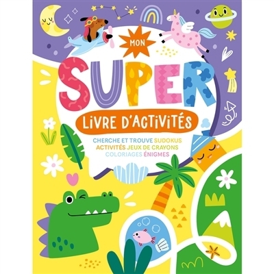 Mon super livre d'activités | 