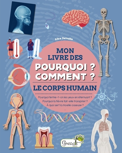 Corps humain (Le) | Delvaille, Alice (Auteur)