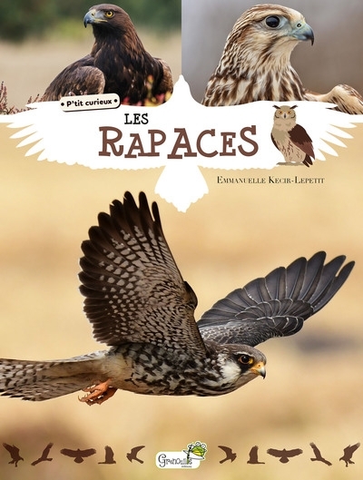 rapaces (Les) | Kecir-Lepetit, Emmanuelle (Auteur)