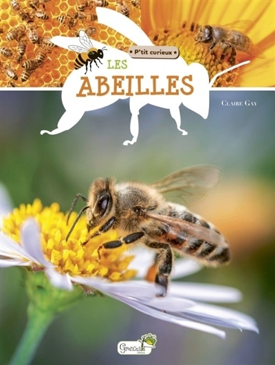 Les abeilles | Gay, Claire