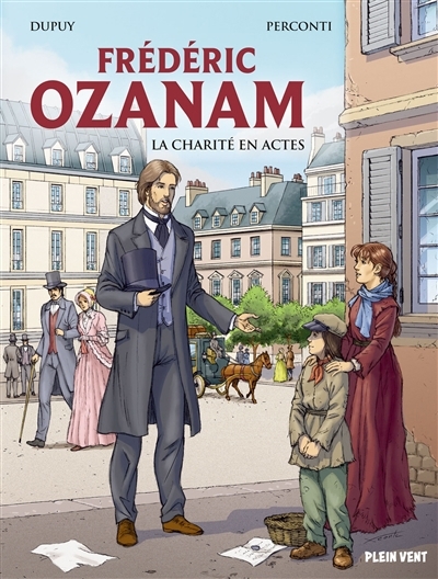 Frédéric Ozanam | Dupuy, Coline (Auteur) | Perconti, Davide (Illustrateur)